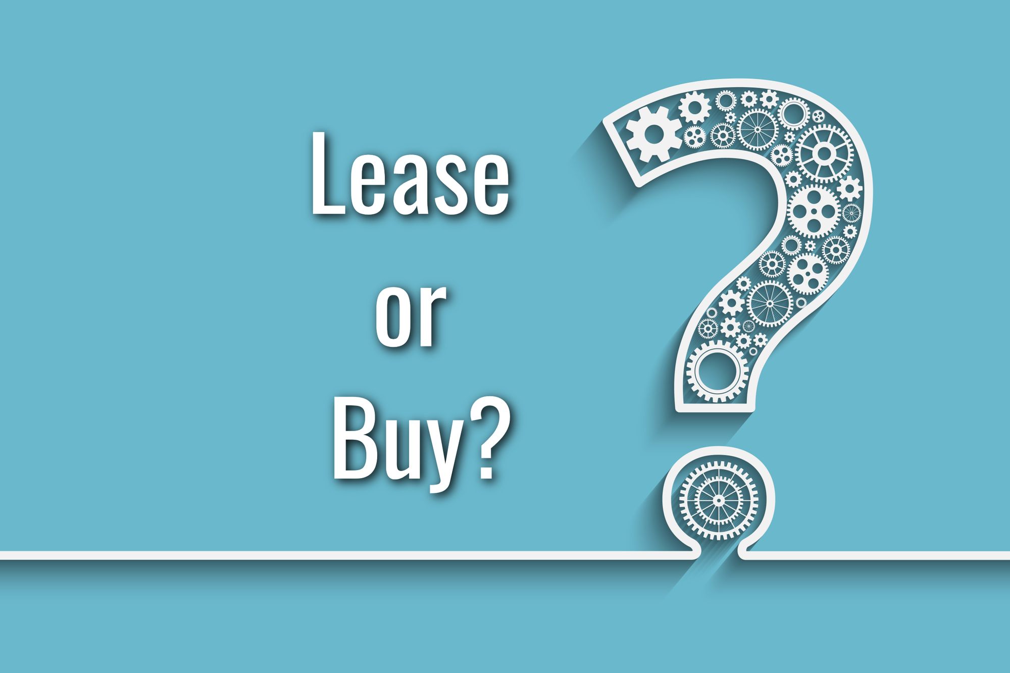 Leasing Things Reasons Why Small Business Owners Should Get Equipment Lease
